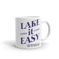 Alternative view of Lake it Easy! Lake Winnipesaukee Mug
