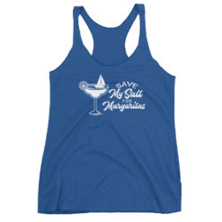 Save my salt for Margaritas! No salty beaches, please, Lake Winnipesaukee racer back tank